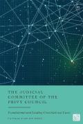 Cover of The Judicial Committee of the Privy Council: Foundational and Leading Constitutional Cases