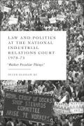 Cover of Law and Politics at the National Industrial Relations Court 1970-75: 'Rather Peculiar Things'