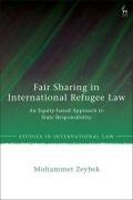 Cover of Fair Sharing in International Refugee Law: An Equity-based Approach to State Responsibility
