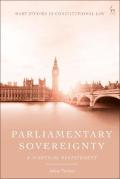 Cover of Parliamentary Sovereignty: A Sceptical Restatement