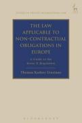 Cover of The Law Applicable to Non-Contractual Obligations in Europe: A Guide to the Rome II Regulation