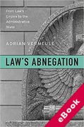 Cover of Law&#8217;s Abnegation: From Law&#8217;s Empire to the Administrative State (eBook)