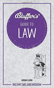 Cover of Bluffer's Guide to Law: Instant Wit and Wisdom