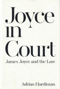Cover of Joyce in Court: James Joyce and the Law