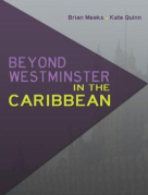 Cover of Beyond Westminster in the Caribbean