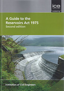 Cover of A Guide to the Reservoirs Act 1975