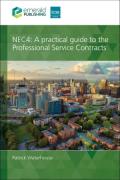 Cover of NEC4: A practical guide to the Professional Service Contracts