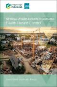 Cover of ICE Manual of Health and Safety in Construction: Health Hazard Control