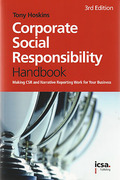 Cover of The ICSA Corporate Social Responsibility Handbook: Making CSR and narrative Reporting Work for Your Business