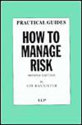 Cover of How to Manage Risk