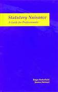 Cover of Statutory Nuisance: A Guide for Professionals