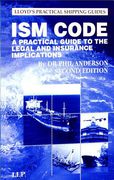 Cover of ISM Code: A Practical Guide to the Legal and Insurance Implications