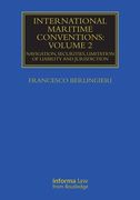 Cover of International Maritime Conventions Volume 2: Navigation, Securities, Limitation of Liability and Jurisdiction