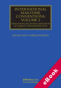 Cover of International Maritime Conventions Volume 2: Navigation, Securities, Limitation of Liability and Jurisdiction (eBook)