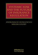 Cover of Systemic Risk and the Future of Insurance Regulation