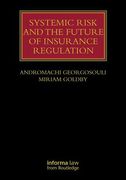Cover of Systemic Risk and the Future of Insurance Regulation (eBook)