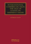 Cover of International Commercial Sales: The Sale of Goods on Shipment Terms