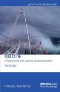 Cover of ISM Code: A Practical Guide to the Legal and Insurance Implications