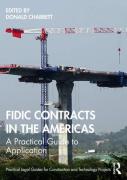 Cover of FIDIC Contracts in the Americas: A Practical Guide to Application