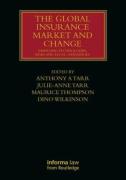 Cover of The Global Insurance Market and Change: Emerging Technologies, Risks and Legal Challenges