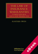 Cover of The Law of Insurance Warranties: Flawed Reform and a New Perspective (eBook)