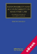 Cover of Responsibility and Accountability in Maritime Law: Criminalisation of the Ship's Master (eBook)