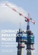Cover of Contracts for Infrastructure Projects: An International Guide to Application