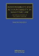 Cover of Responsibility and Accountability in Maritime Law: Criminalisation of the Ship's Master