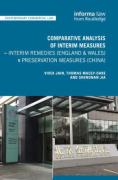 Cover of Comparative Analysis of Interim Measures &#8211; Interim Remedies (England &#38; Wales) v Preservation Measures (China)