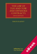 Cover of The Law of Tug and Tow and Offshore Contracts (eBook)