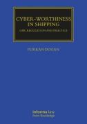 Cover of Cyber-worthiness in Shipping Law, Regulation and Practice