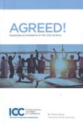 Cover of Agreed! Negotiation/Mediation in the 21st century