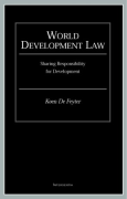 Cover of World Development Law: Sharing Responsibility for Development