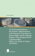 Cover of The Relationship Between the Domestic Implementation of the ECHR and the Ongoing Reforms of ECtHR