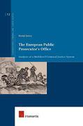Cover of The European Public Prosecutor's Office: Analysis of a Multilevel Criminal Justice System
