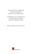 Cover of Towards a Ius Commune in European Family and Succession Law? A Plea for More Harmonisation Through Comparative Law