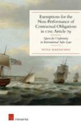 Cover of Exemptions for the Non-Performance of Contractual Obligations in CISG Article 79: Quest for Uniformity in International Sales Law