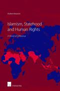 Cover of Islamism, Statehood and Human Rights: A World of Difference