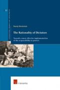 Cover of The Rationality of Dictators: Towards a More Effective Implementation of the Responsibility to Protect
