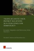 Cover of Trans-Atlantic Data Privacy Relations as a Challenge for Democracy