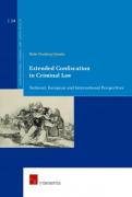 Cover of Extended Confiscation in Criminal Law: National, European and International Perspectives