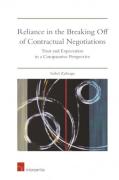 Cover of Reliance in the Breaking Off of Contractual Negotiations: Trust and Expectation in a Comparative Perspective