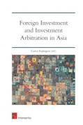Cover of Foreign Investment and Investment Arbitration in Asia