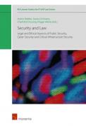 Cover of Security and Law: Legal and Ethical Aspects of Public Security, Cyber Security and Critical Infrastructure Security