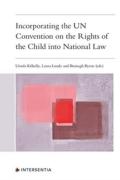 Cover of Incorporating the UN Convention on the Rights of the Child into National Law