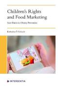Cover of Children's Rights and Food Marketing: State Duties in Obesity Prevention