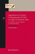 Cover of Regulation of Central Counterparties (CCPs) in Light of Systemic Risk