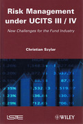 Cover of Risk Management Under UCITS III/IV: New Challenges for the Fund Industry