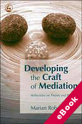Cover of Developing the Craft of Mediation: Reflections on Theory and Practice (eBook)