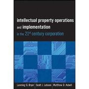 Cover of Intellectual Property Operations and Implementation in the 21st Century Corporation